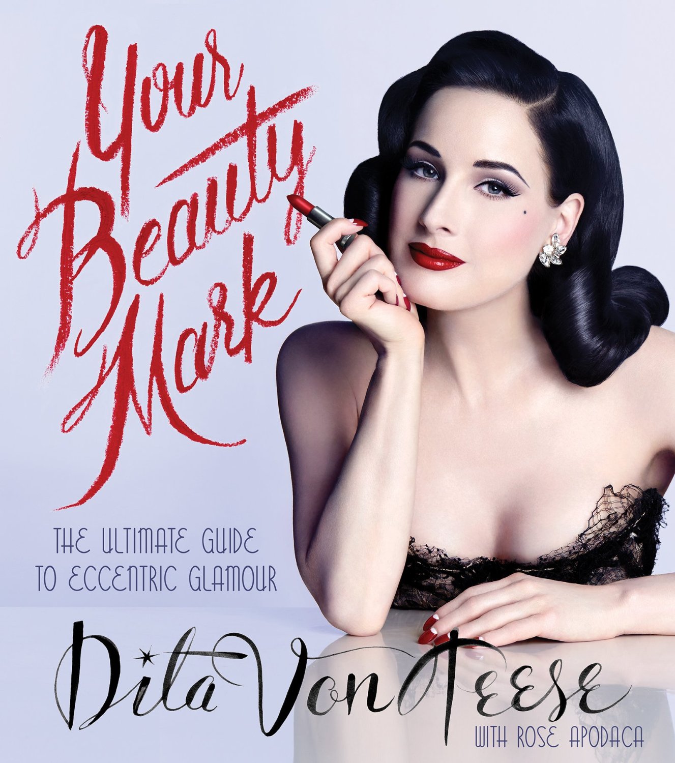Your beauty mark book by dita von teese