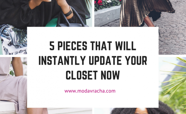 5 pieces that will update your closet now