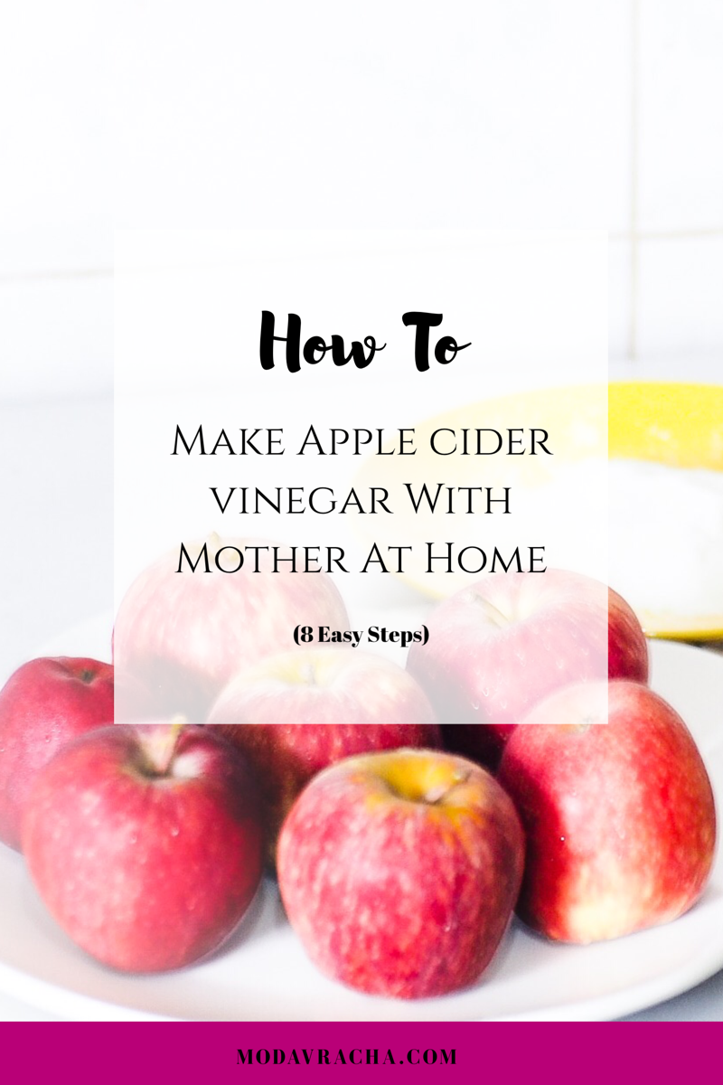 How to make apple cider vinegar at home with the mother
