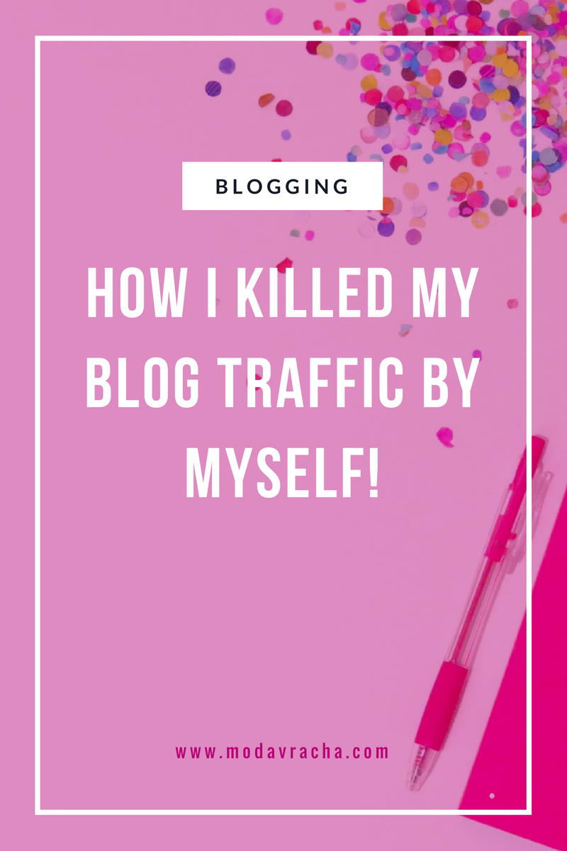 How I killed my blog traffic by myself