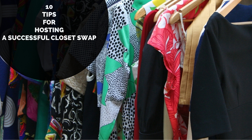 10 tips for hosting a successful closet swap