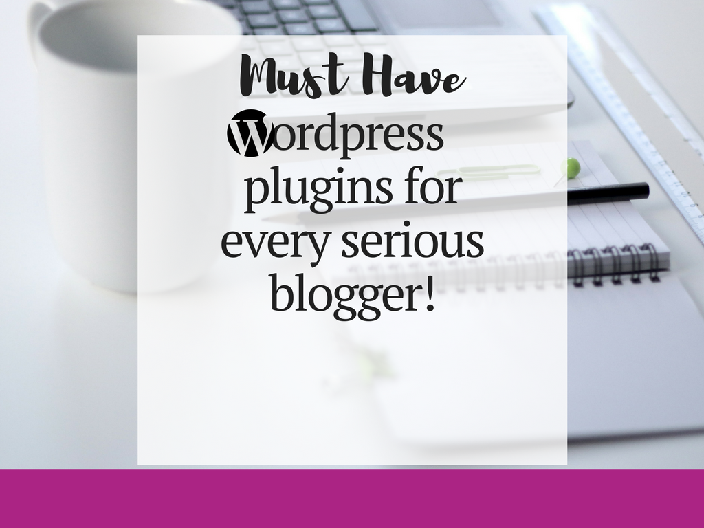 Must have Wordpress plugin for every blogger